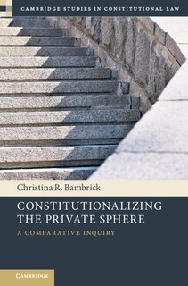 Couverture_Constitutionalizing the Private Sphere