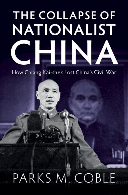 Front cover_The Collapse of Nationalist China
