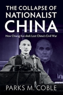 Front cover_The Collapse of Nationalist China