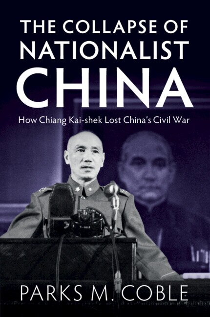 Front cover_The Collapse of Nationalist China