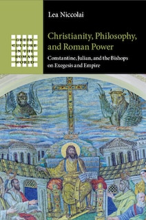 Front cover_Christianity, Philosophy, and Roman Power