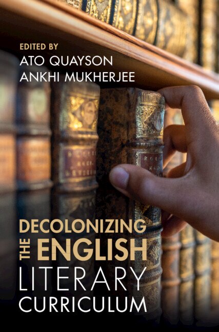 Front cover_Decolonizing the English Literary Curriculum