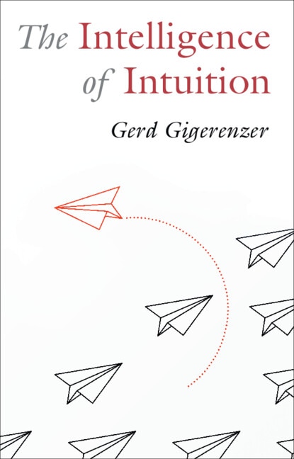 Front cover_The Intelligence of Intuition
