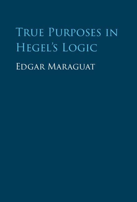 Couverture_True Purposes in Hegel's Logic