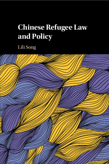 Couverture_Chinese Refugee Law and Policy