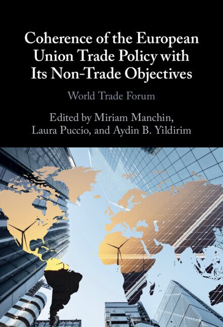Front cover_Coherence of the European Union Trade Policy with Its Non-Trade Objectives