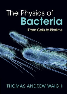 Front cover_The Physics of Bacteria