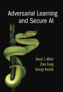 Front cover_Adversarial Learning and Secure AI