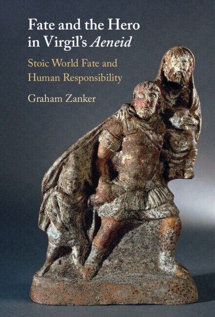 Front cover_Fate and the Hero in Virgil's Aeneid