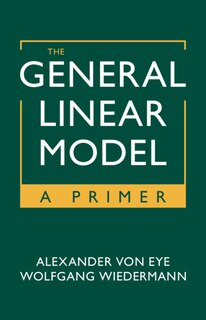Front cover_The General Linear Model