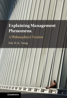 Couverture_Explaining Management Phenomena