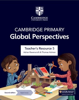 Front cover_Cambridge Primary Global Perspectives Teacher's Resource 5 with Digital Access