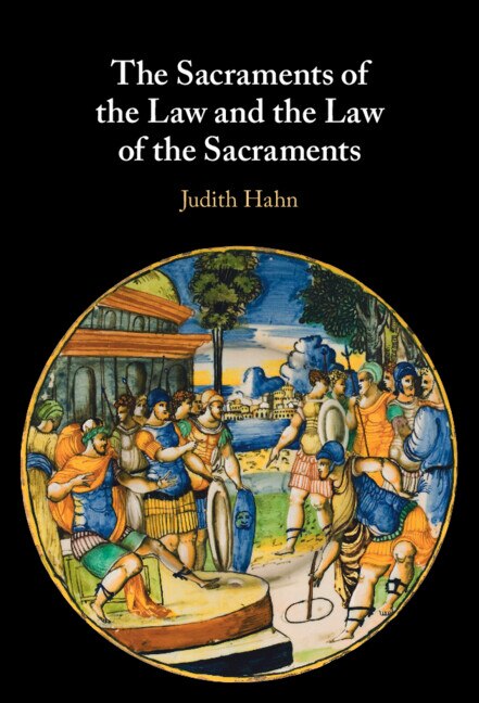 Front cover_The Sacraments of the Law and the Law of the Sacraments