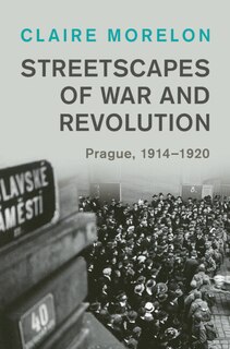 Front cover_Streetscapes of War and Revolution