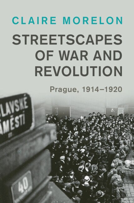 Front cover_Streetscapes of War and Revolution