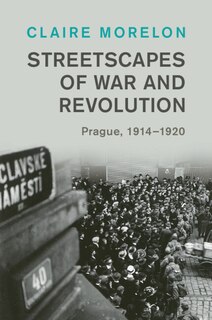 Front cover_Streetscapes of War and Revolution