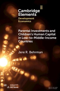 Front cover_Parental Investments and Children's Human Capital in Low-to-Middle-Income Countries