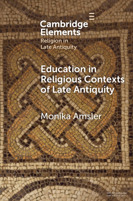 Couverture_Education in Religious Contexts of Late Antiquity