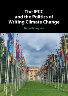 Couverture_The IPCC and the Politics of Writing Climate Change