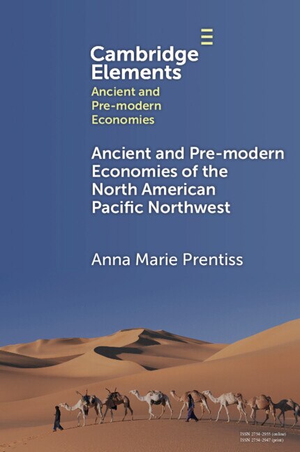 Couverture_Ancient and Pre-modern Economies of the North American Pacific Northwest
