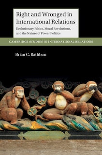 Front cover_Right and Wronged in International Relations