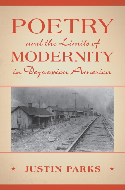 Couverture_Poetry and the Limits of Modernity in Depression America