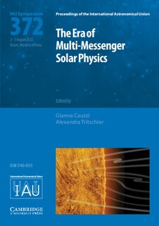 Front cover_The Era of Multi-Messenger Solar Physics (IAU S372)