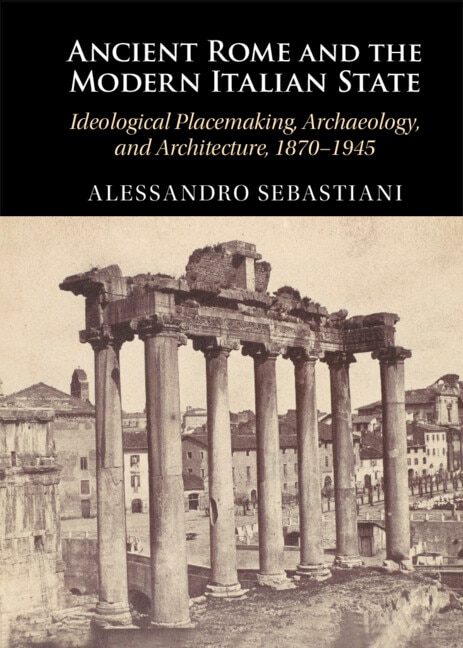 Front cover_Ancient Rome and the Modern Italian State