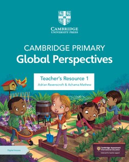 Front cover_Cambridge Primary Global Perspectives Teacher's Resource 1 with Digital Access