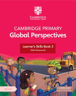 Front cover_Cambridge Primary Global Perspectives Learner's Skills Book 3 with Digital Access (1 Year)
