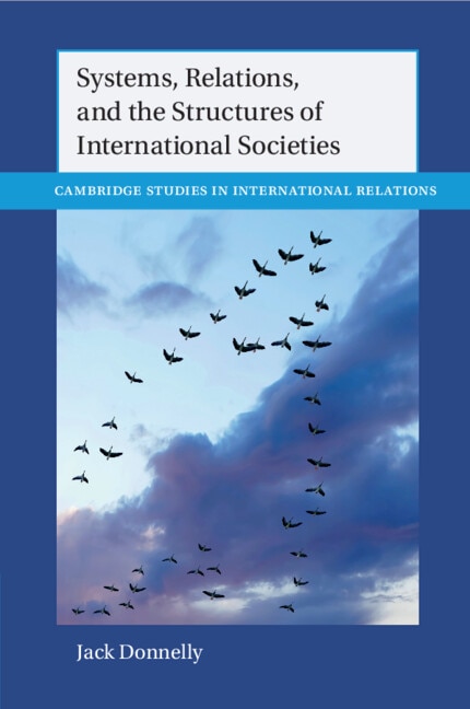 Couverture_Systems, Relations, and the Structures of International Societies