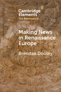 Couverture_Making News in Renaissance Europe