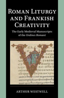 Front cover_Roman Liturgy and Frankish Creativity