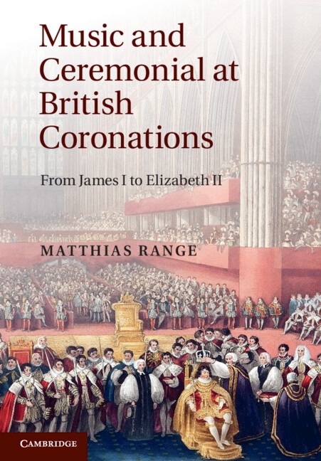 Front cover_Music and Ceremonial at British Coronations