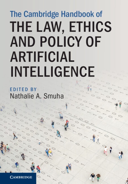 Couverture_The Cambridge Handbook of the Law, Ethics and Policy of Artificial Intelligence