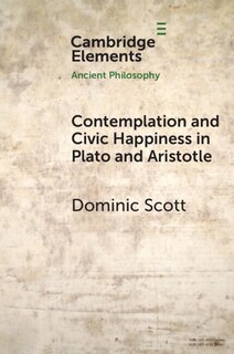 Front cover_Contemplation and Civic Happiness in Plato and Aristotle