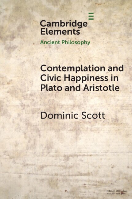 Front cover_Contemplation and Civic Happiness in Plato and Aristotle