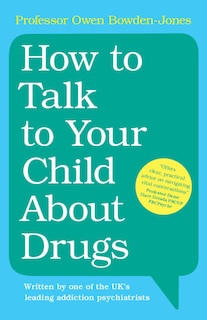 Couverture_How to Talk to Your Child About Drugs