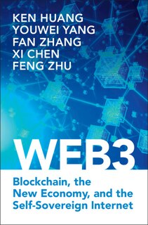 Web3: Blockchain, the New Economy, and the Self-Sovereign Internet