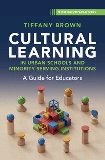 Front cover_Cultural Learning in Urban Schools and Minority Serving Institutions