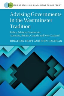 Front cover_Advising Governments in the Westminster Tradition