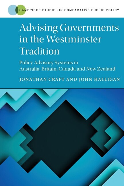 Front cover_Advising Governments in the Westminster Tradition