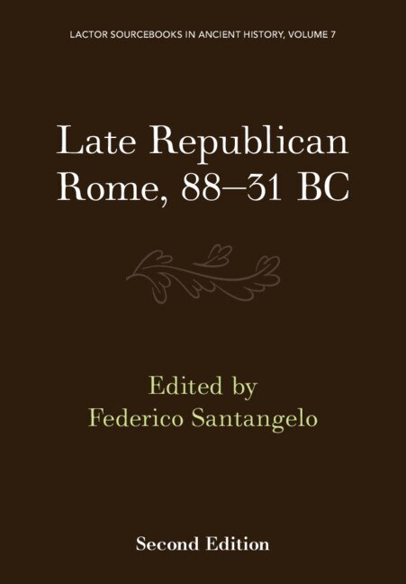 Front cover_Late Republican Rome, 88–31 BC