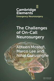 Front cover_The Challenges of On-Call Neurosurgery