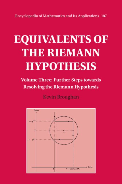 Front cover_Equivalents of the Riemann Hypothesis: Volume 3, Further Steps towards Resolving the Riemann Hypothesis