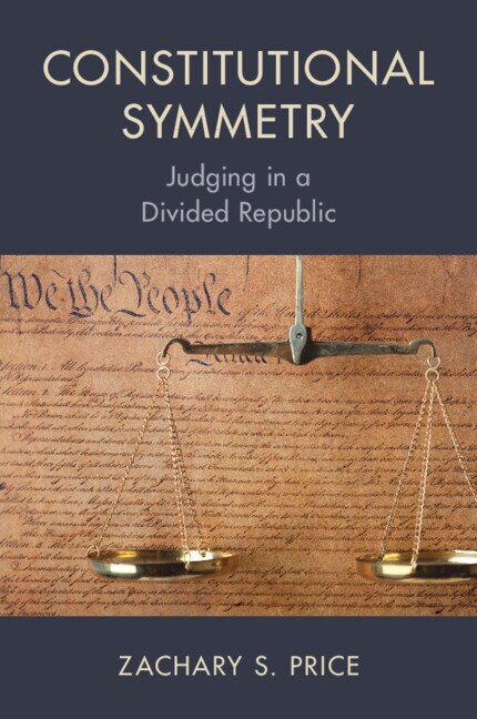 色々な Constitutional Symmetry: Book Republic Divided A In Judging タイムセール