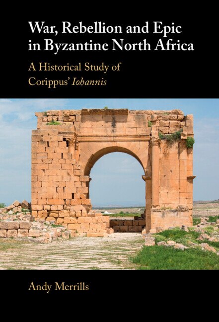 Front cover_War, Rebellion and Epic in Byzantine North Africa