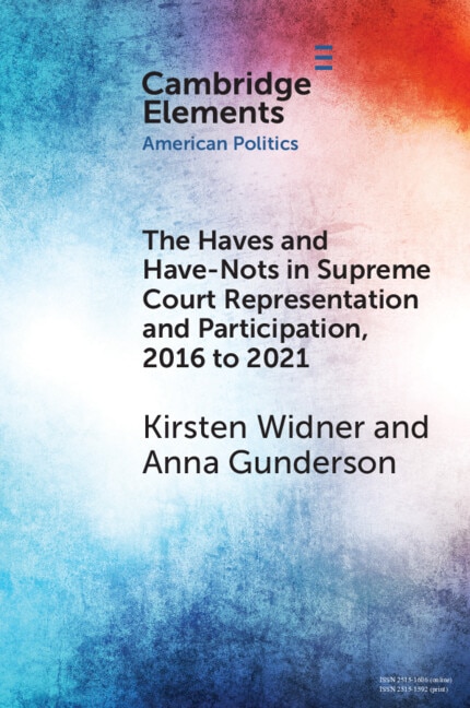 Front cover_The Haves and Have-Nots in Supreme Court Representation and Participation, 2016 to 2021