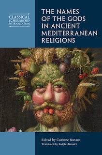 Front cover_The Names of the Gods in Ancient Mediterranean Religions