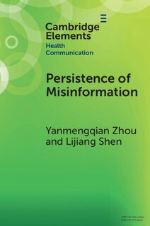 Front cover_Persistence of Misinformation